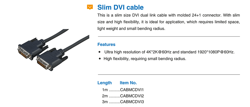 Slim DVI cable